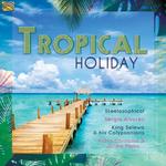 CD диск Tropical Holiday / Various: Tropical Holiday - фото
