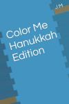 Color Me Hanukkah Edition (Independently published) - фото