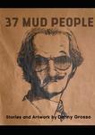 37 Mud People (Independently published) - фото