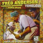 Диск CD Timeless: Live At The Velvet L - Fred Anderson - фото