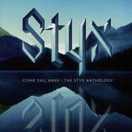 Диск CD Come Sail Away: The Styx Anthology - Styx - фото