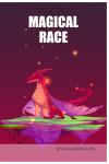 MAGICAL RACE (BriBooks) - фото