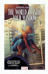 MARVEL COMICS: THE WORLD OUTSIDE YOUR WINDOW (Marvel Universe) - фото