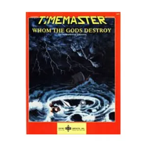 Модуль Whom the Gods Destroy, Timemaster (Pacesetter)
