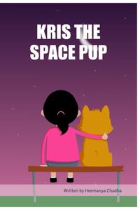 KRIS THE SPACE PUP (BriBooks)
