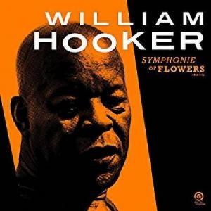 Виниловая пластинка Hooker, William - Symphonie Of Flowers