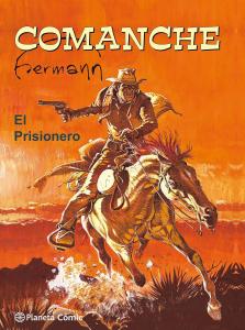 Comanche El Prisionero (Planeta Cómic)