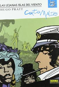 CORTO MALTÉS: LAS LEJANAS ISLAS DEL VIENTO (Spanish Edition) (NORMA EDITORIAL, S.A.)