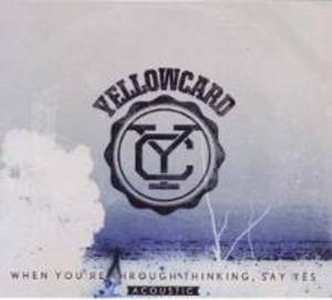 Диск CD When You're Through Thinking S - Yellowcard