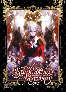 A Stepmother's Marchen Vol. 5 (Seven Seas)