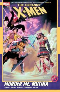 Uncanny X-Men By Gail Simone Vol. 3: Murder Me, Mutina (Marvel Universe)