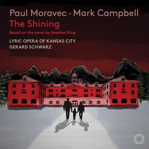 CD диск Moravec / Lyric Opera of Kansas City: Moravec: The Shining