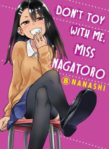 Манга Don't Toy With Me, Miss Nagatoro Manga Volume 8