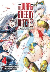 The War of Greedy Witches, Vol. 4 (Volume 4) (Yen Press)