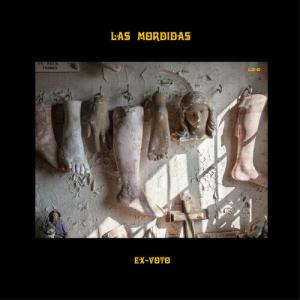 Виниловая пластинка Las Mordidas: Ex-voto