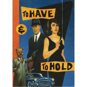 Книга To Have And To Hold (Paperback)