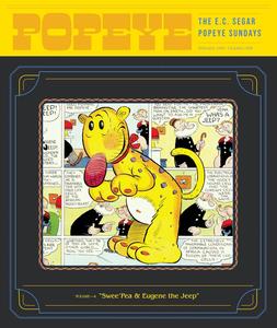 Popeye Volume 4: Swee'Pea & Eugene the Jeep (The E. C. Segar Popeye Sundays) (Fantagraphics)