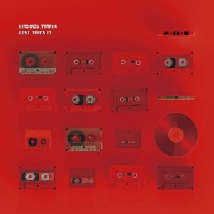 Виниловая пластинка Tanaka, Hirokazu: Lost Tapes 17