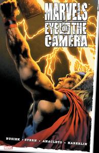MARVELS: EYE OF THE CAMERA [NEW PRINTING] (Marvel Universe)