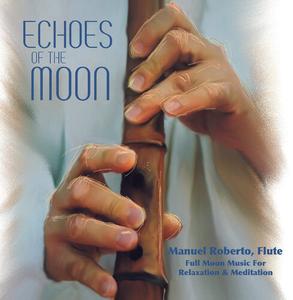 CD диск Roberto, Manuel: Echoes of the Moon
