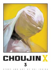 Choujin X, Vol. 3 (VIZ Media LLC)