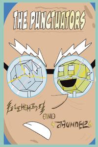 The Punctuators: Lightning and Thunder (Independently published)