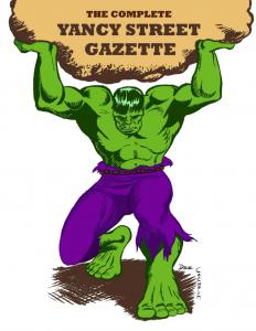 THE COMPLETE YANCY STREET GAZETTE (Independently published)