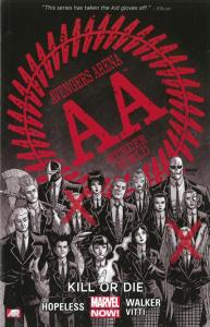 Avengers Arena, Vol. 1: Kill or Die (Marvel Enterprises)
