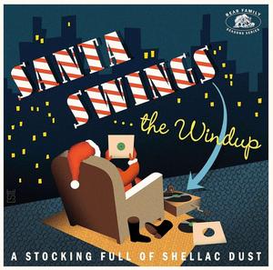 Виниловая пластинка LP Santa Swings...The Windup: A Stocking Full Of Shellac Dust [Red Vinyl] - Various Artists