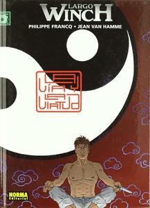 LARGO WINCH 16. LA VÍA Y LA VIRTUD (Spanish Edition) (NORMA EDITORIAL, S.A.)