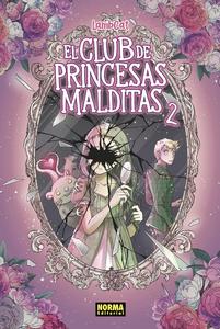 EL CLUB DE PRINCESAS MALDITAS 02 (NORMA EDITORIAL, S.A.)