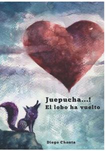 Juepucha, el lobo ha vuelto (Spanish Edition) (Independently published)