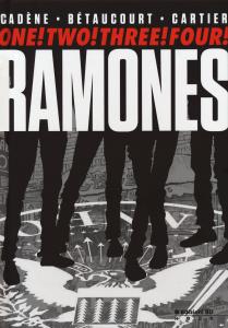 One! two! three! four! Ramones (Edizioni Bd)