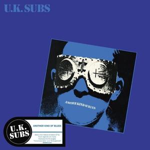 Виниловая пластинка LP Another Kind Of Blues - U.K. Subs