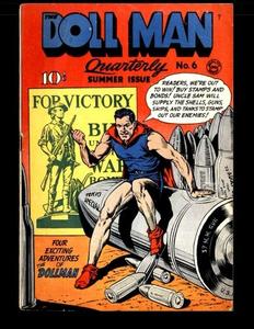 The Doll Man Quarterly #6: Golden Age Comics First Superhero With Shrinking Power 1943 (CreateSpace Independent Publishing Platform)