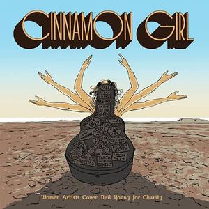 Диск CD Cinnamon Girl: Women Artists Cover Neil Young For Charity - Various Artists