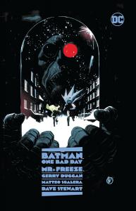 Batman: One Bad Day: Mr. Freeze (DC Comics)