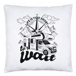 Подушка для кемпинга с наполнителем с надписью «Жизнь слишком коротка», подарок для автодома Camper Womo Hey!Print