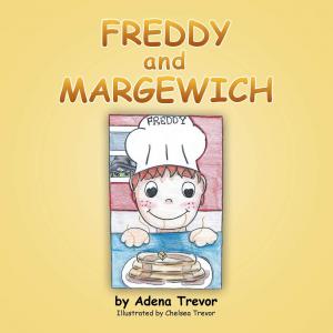 Freddy and Margewich (XLIBRIS)