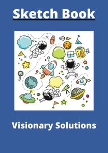 Sketch Book Visionary Solutions (Independently published)