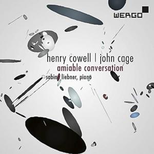 Диск CD Henry Cowell / John Cage: Amiable Conversation - Henry Cowell, John Cage, Sabine Liebner