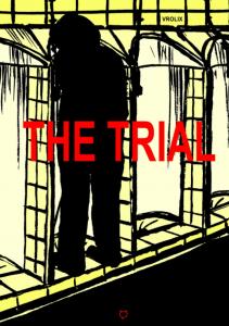 THE TRIAL (KNIGHTS + KINGS) (Independently published)