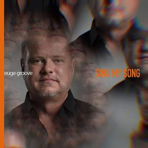 Диск CD Sing My Song - Euge Groove