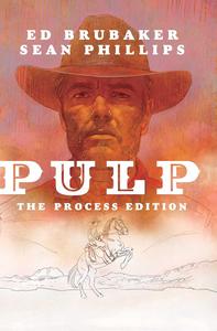 Pulp: The Process Edition (Image Comics)