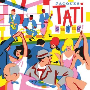 Диск CD Jacques Tati: Swing! - Various Artists