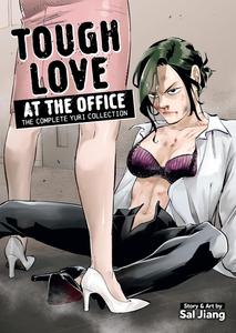 Tough Love at the Office: The Complete Yuri Collection (Black and White: Tough Love at the Office) (Seven Seas)