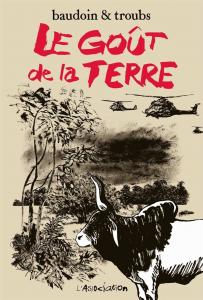 Le Goût de la terre - Nouvelle Edition (ASSOCIATION)