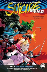 Suicide Squad Vol. 5: Kill Your Darlings (Rebirth) (DC Comics)