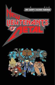 New Lieutenants of Metal Volume 1 (Image Comics)