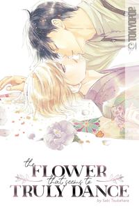 The Flower That Seems to Truly Dance (LoveLove)